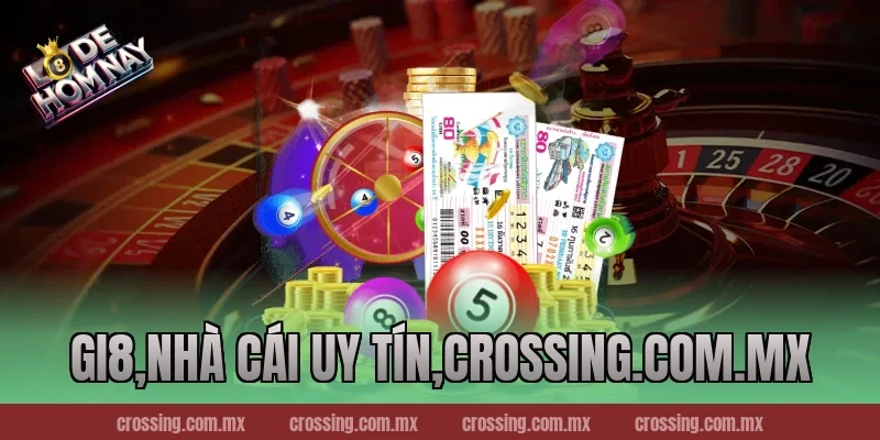 Gi8,Nhà Cái Uy Tín,lodehomnay.online